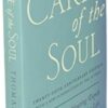 Care of the Soul, Twenty-fifth Anniversary Ed: A Guide for Cultivating Depth and Sacredness in Everyday Life by nugala - Image 4