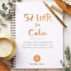 52 Lists for Calm: Journaling Inspiration for Soothing Anxiety and Creating a Peaceful Life (A Self Care Journal with Inspiring Prompts for Mindfulness and Stress Relief) by nugala - Image 2