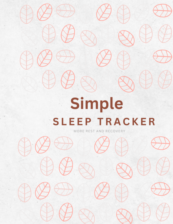 Sleep Tracker & Log for Improved Rest and Recovery